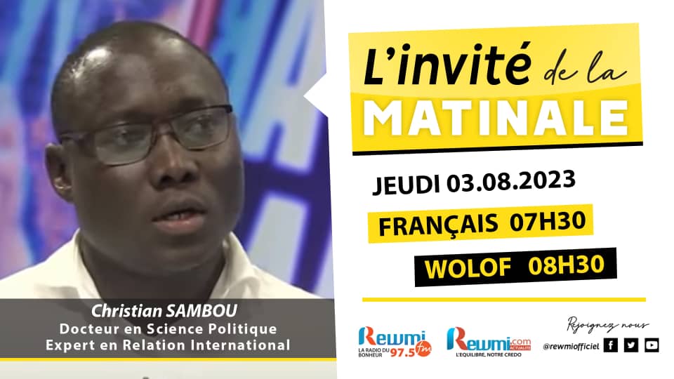 Invite de la Matinale ! Avec Christian SAMBOU 03 Août 2023 Fr