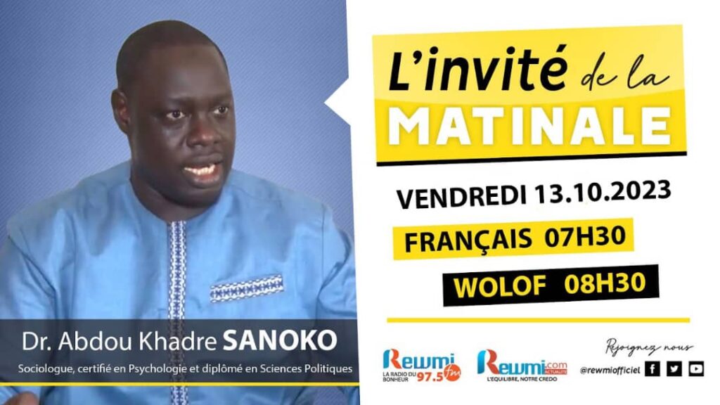 Invite de la Matinale ! Avec Abdou Khadre SANOGO Sociologue 13 Octobre 2023 Fr