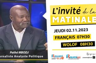 Invite de la Matinale ! Avec Pathé Mbodj Analyste Politique 02 Novembre 2023 Fr