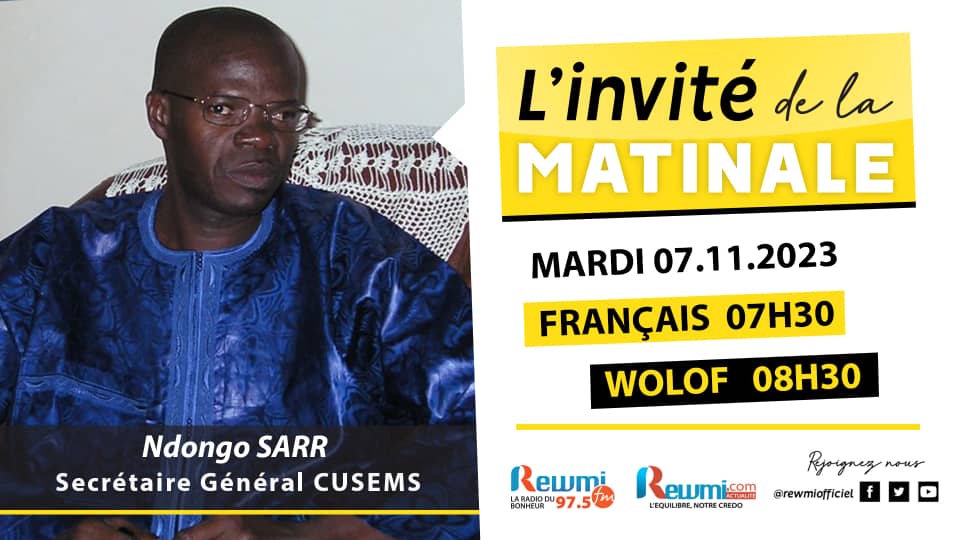 Invite de la Matinale ! Avec Ndongo SARR SG CUSEMS 07 Novembre 2023 Fr