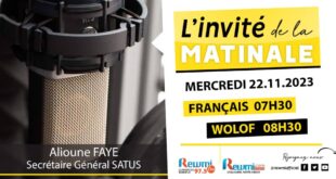 Invite de la Matinale ! Avec Alioune FAYE SG SATUS 22 Novembre 2023 Fr