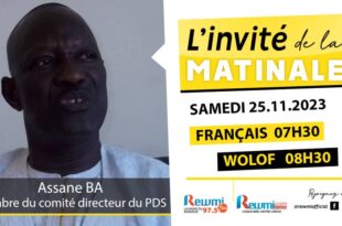 Invite de la Matinale ! Avec Assane BA PDS 25 Novembre 2023 Fr