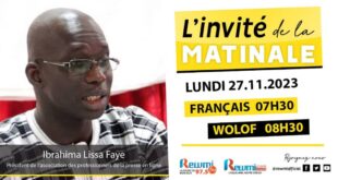 Invite de la Matinale ! Avec Ibrahima Lissa Faye 27 Novembre 2023 Wlf