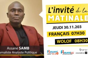 Invite de la Matinale ! Avec Assane SAMB Analyste Politique 30 Novembre 2023 Fr