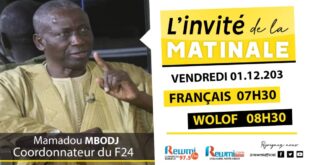 Invite de la Matinale ! Avec Mamadou MBODJ F24 01 Décembre 2023 Fr