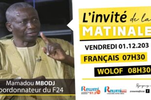 Invite de la Matinale ! Avec Mamadou MBODJ F24 01 Décembre 2023 Fr