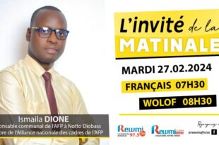 Invite de la Matinale ! Avec Ismaila DIONE 27 Février 2024 Fr