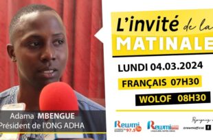 Invite de la Matinale ! Avec Adama MBENGUE Président de l'ONG ADHA 04 Mars 2024 Fr