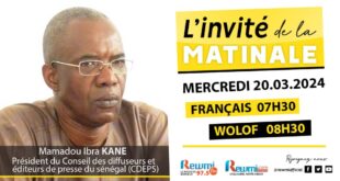 Invite de la Matinale ! Avec Mamadou Ibra Kane Président CDEPS 20 Mars 2024