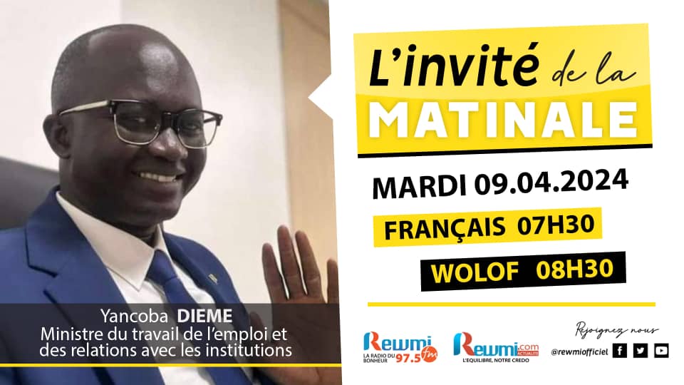 Invite de la Matinale ! Avec Yancoba DIEME 09 Avril 2024