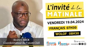 Invite de la Matinale ! Avec Birahim SECK Forum Civil 19 Avril 2024 Fr