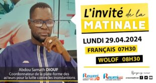 Invite de la Matinale ! Avec Abdou Samath DIOUF 29 Avril 2024 Fr