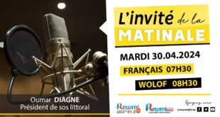 Invite de la Matinale ! Avec Oumar Diagne Président de Sos littoral 30 Avril 2024