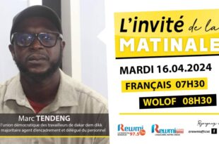 Invite de la Matinale ! Avec Marc TENDENG 16 Avril 2024