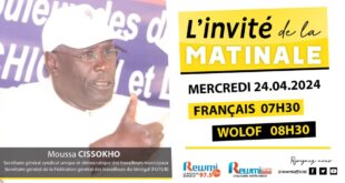 Invite de la Matinale ! Avec Moussa CISSOKHO 24 Avril 2024
