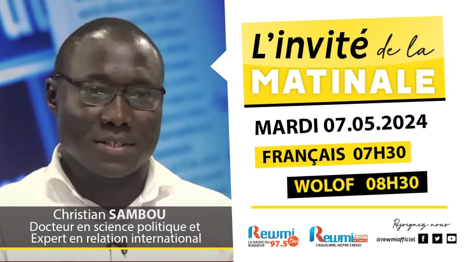 Invite de la Matinale ! Avec Christian SAMBOU 07 Mai 2024 Fr