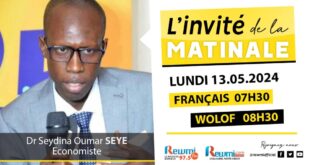 Invite de la Matinale ! Avec Dr Seydina Oumar SEYE 13 Mai 2024