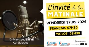 Invite de la Matinale ! Avec Dr Mamadou DIEYE 17 Mai 2024 Fr