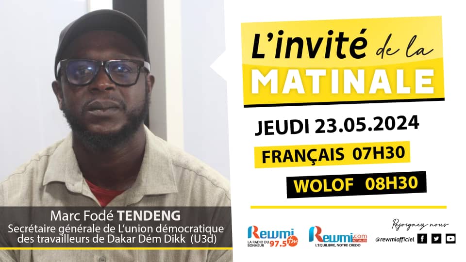 Invite de la Matinale ! Avec Marc Fodé TENDENG SG U3D 23 Mai 2024