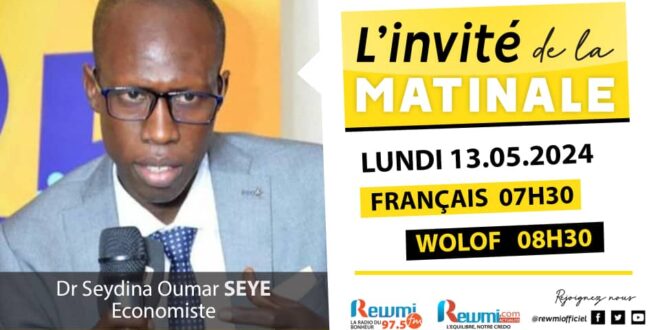 Invite de la Matinale ! Avec Dr Seydina Oumar SEYE 13 Mai 2024