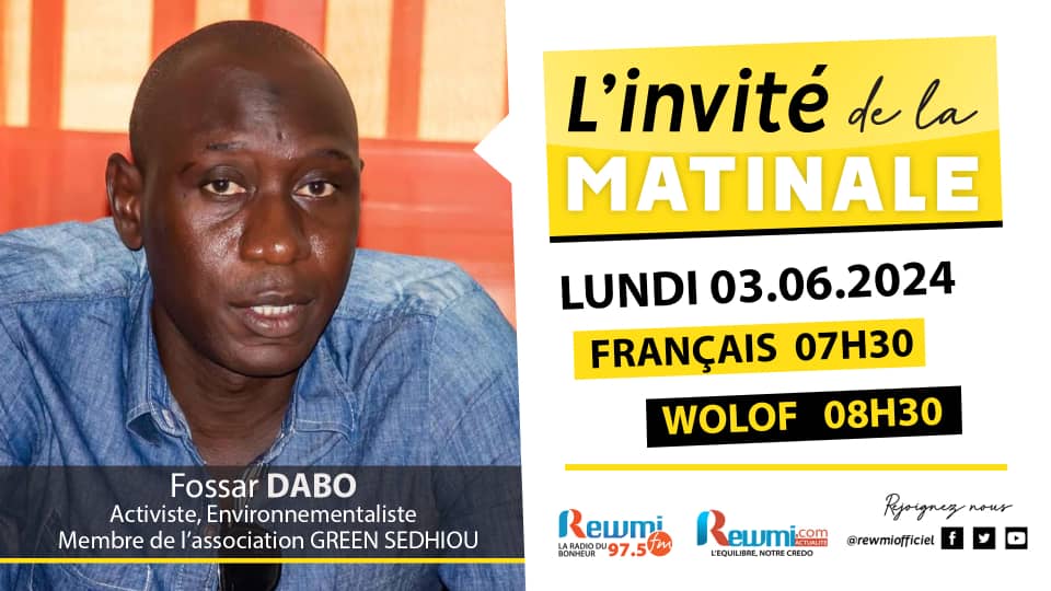 Invite de la Matinale ! Avec Fossar DABO Environnementaliste 03 Juin 2024 Fr