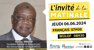 Invite de la Matinale ! Avec Modou MBOUP SG du MEDS 06 Juin 2024 Fr