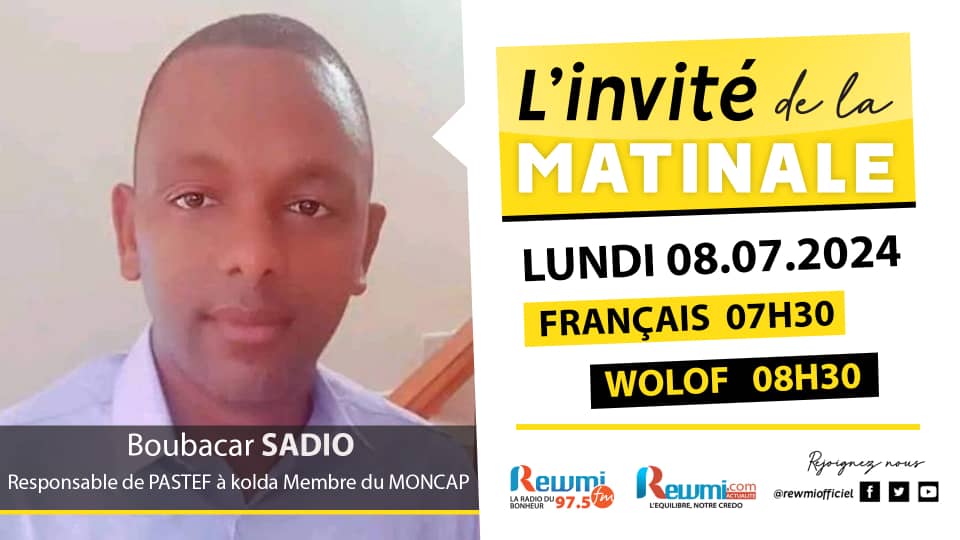 Invite de la Matinale ! Avec Boubacar SADIO 08 Juillet 2024