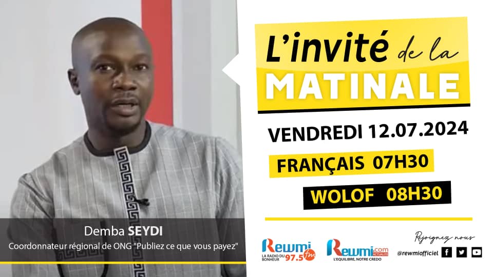 Invite de la Matinale ! Avec Demba SEYDI 12 Juillet 2024