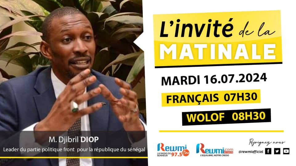 Invite de la Matinale ! Avec Djibril DIOP 16 Juillet 2024 Fr