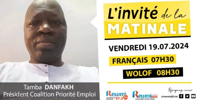 Invite de la Matinale ! Avec Tamba DANFAKH 19 Juillet 2024 Fr