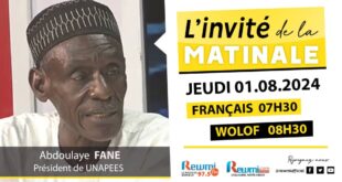 Invite de la Matinale ! Avec Abdoulaye Fane Président de UNAPEES 01 Août 2024