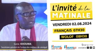 Invite de la Matinale ! Avec Gora KHOUMA 02 Aout 2024