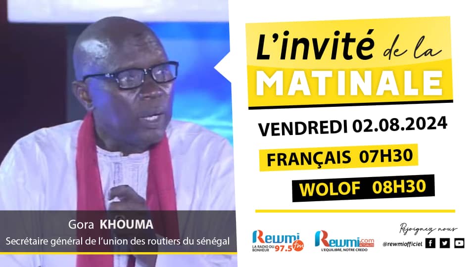 Invite de la Matinale ! Avec Gora KHOUMA 02 Aout 2024