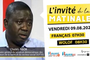 Invite de la Matinale ! Avec Cheikh SECK SG SDT3S 09 Aout 2024