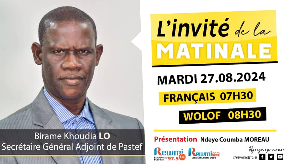Invite de la Matinale ! Avec Birame Khoudia LO SG Adjoint de Pastef 27 Aout 2024 Fr 2 Invite de la Matinale ! Avec Birame Khoudia LO SG Adjoint de Pastef 27 Aout 2024 Fr