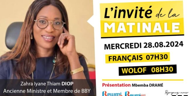Invite de la Matinale ! Avec Zahra Iyane Thiam DIOP 28 Aout 2024 Fr