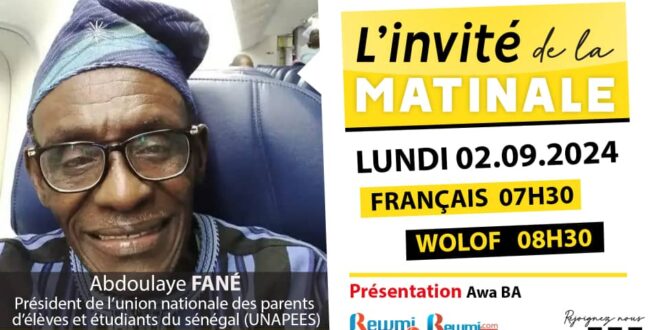 Invite de la Matinale ! Avec Abdoulaye FANÉ Président de UNAPEES 02 Septembre 2024