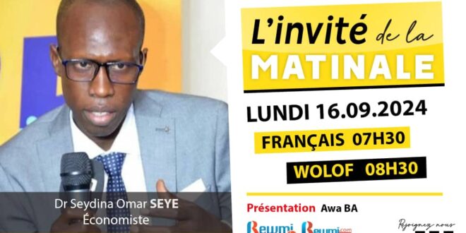 Invite de la Matinale ! Avec Dr Seydina Omar SEYE 16 Septembre