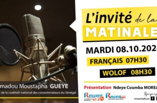 Invite de la Matinale ! Avec Amadou Moustapha GUEYE 08 Octobre 2024