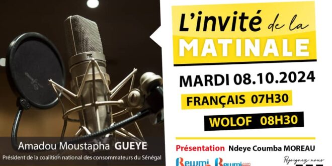 Invite de la Matinale ! Avec Amadou Moustapha GUEYE 08 Octobre 2024