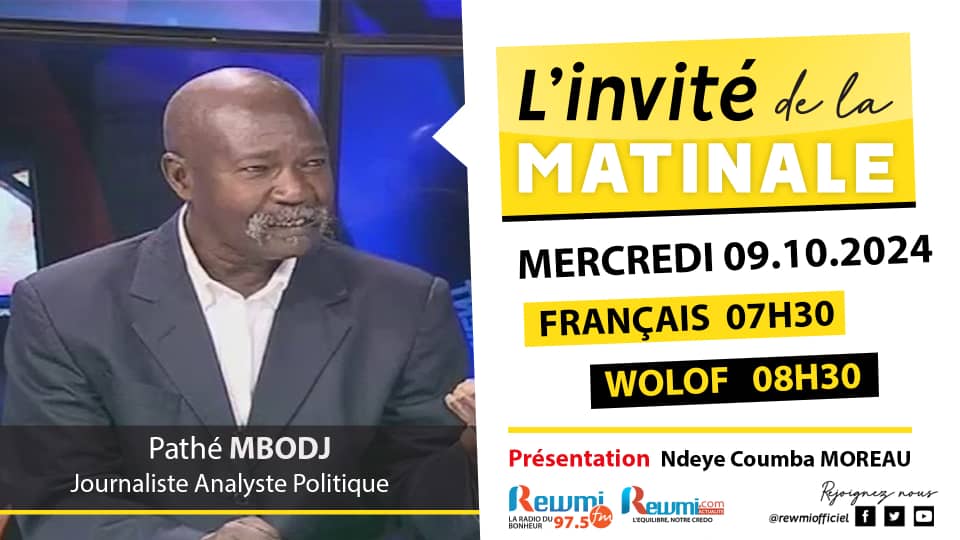 Invite de la Matinale ! Avec Pathé MBODJ 09 Octobre 2024