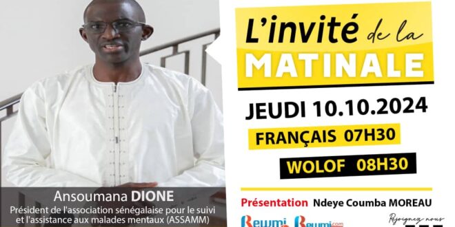 Invite de la Matinale ! Avec Ansoumana DIONE Président ASSAMM 10 Octobre 2024 Fr