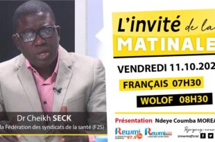 Invite de la Matinale ! Avec Cheikh Seck SG F2S 11 Octobre 2024