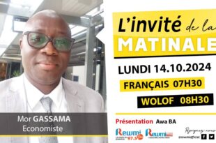 Invite de la Matinale ! Avec Mor GASSAMA Économiste 14 Octobre 2024 Fr