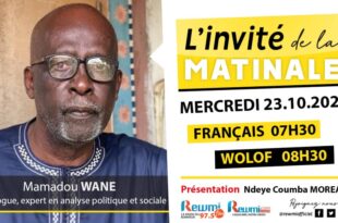 Invite de la Matinale ! Avec Mamadou WANE 23 Octobre 2024
