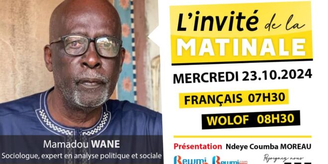 Invite de la Matinale ! Avec Mamadou WANE 23 Octobre 2024