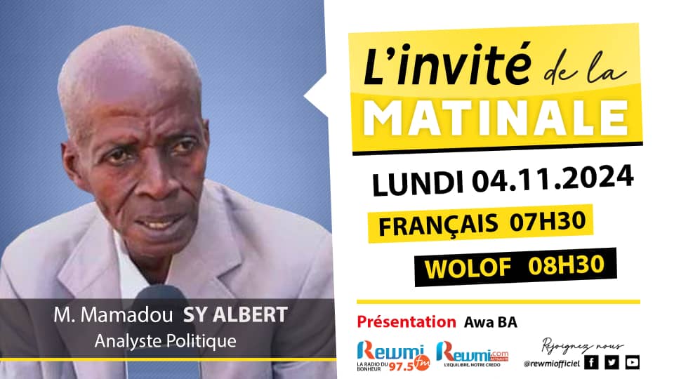 Invite de la Matinale ! Avec Mamadou SY ALBERT 04 Novembre 2024