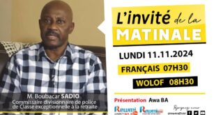 Invite de la Matinale ! Avec M. Boubacar SADIO 11 Novembre 2024