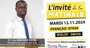 Invite de la Matinale ! Avec M. Pape MAKAIRÉ KAYRÉ 12 Novembre 2024