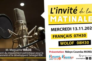 Invite de la Matinale ! Avec M. Maguette WADE 13 Novembre 2024